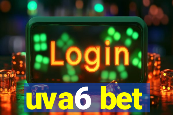 uva6 bet